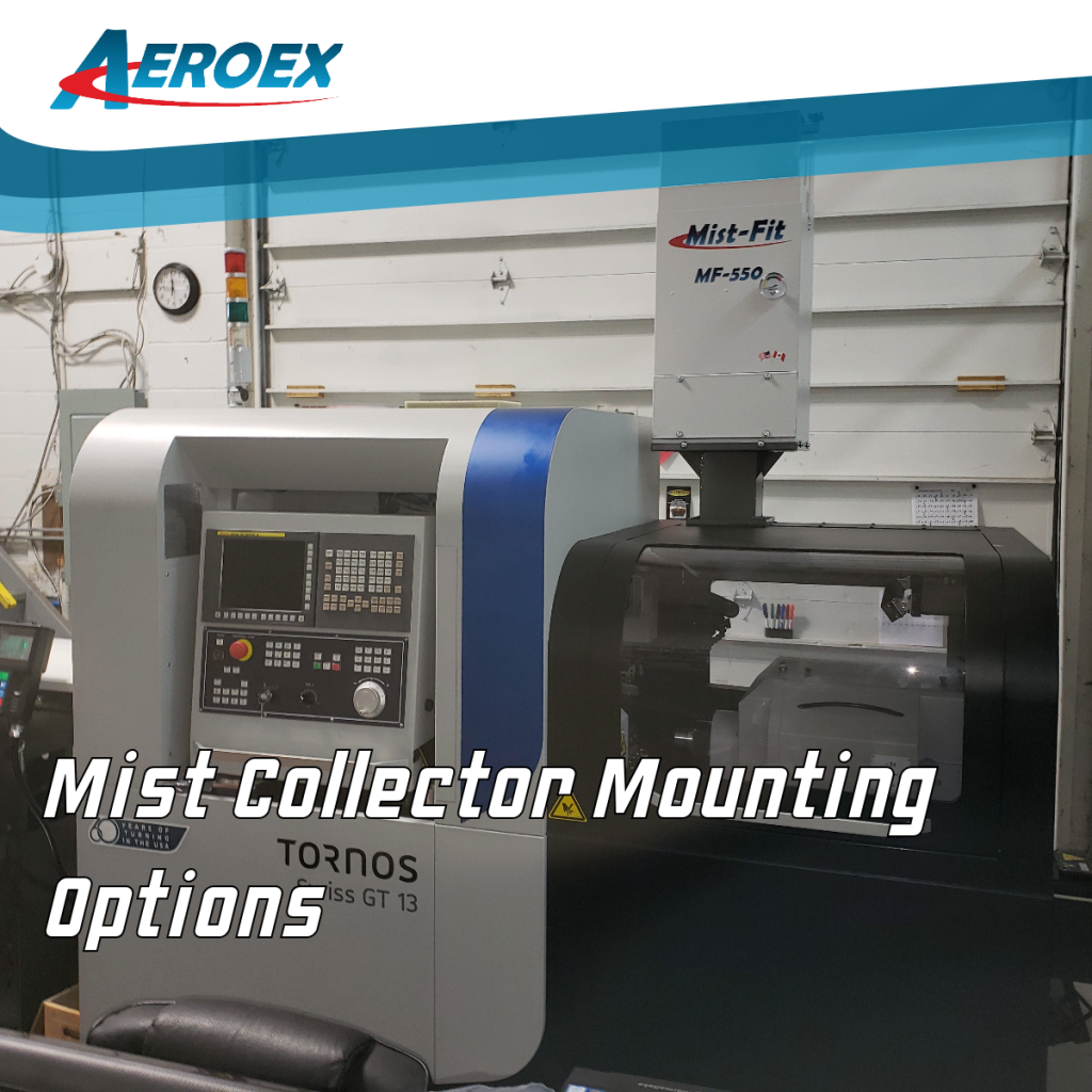 Mist Collector Mounting Options